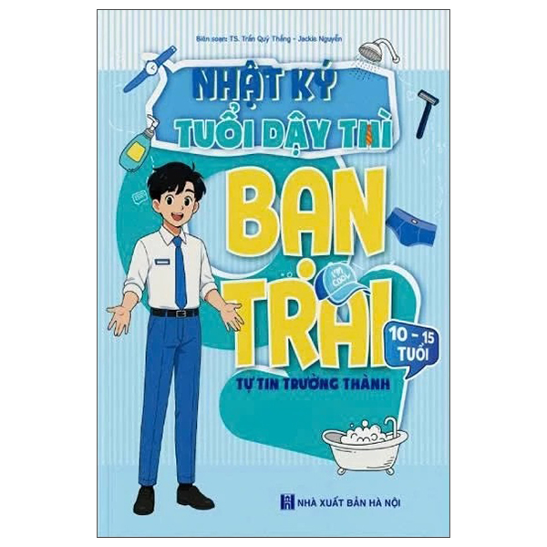 Fahasa - Sách - Nhật Ký Tuổi Dậy Thì - Bạn Trai - Tự Tin Trưởng Thành (10-15 Tuổi)