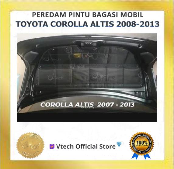 VTECH PEREDAM SUARA PINTU BAGASI BELAKANG TOYOTA COROLLA ALTIS 08-13 -RM3 Variasi Harga 790,000 rupiah*Gratis Ongkir