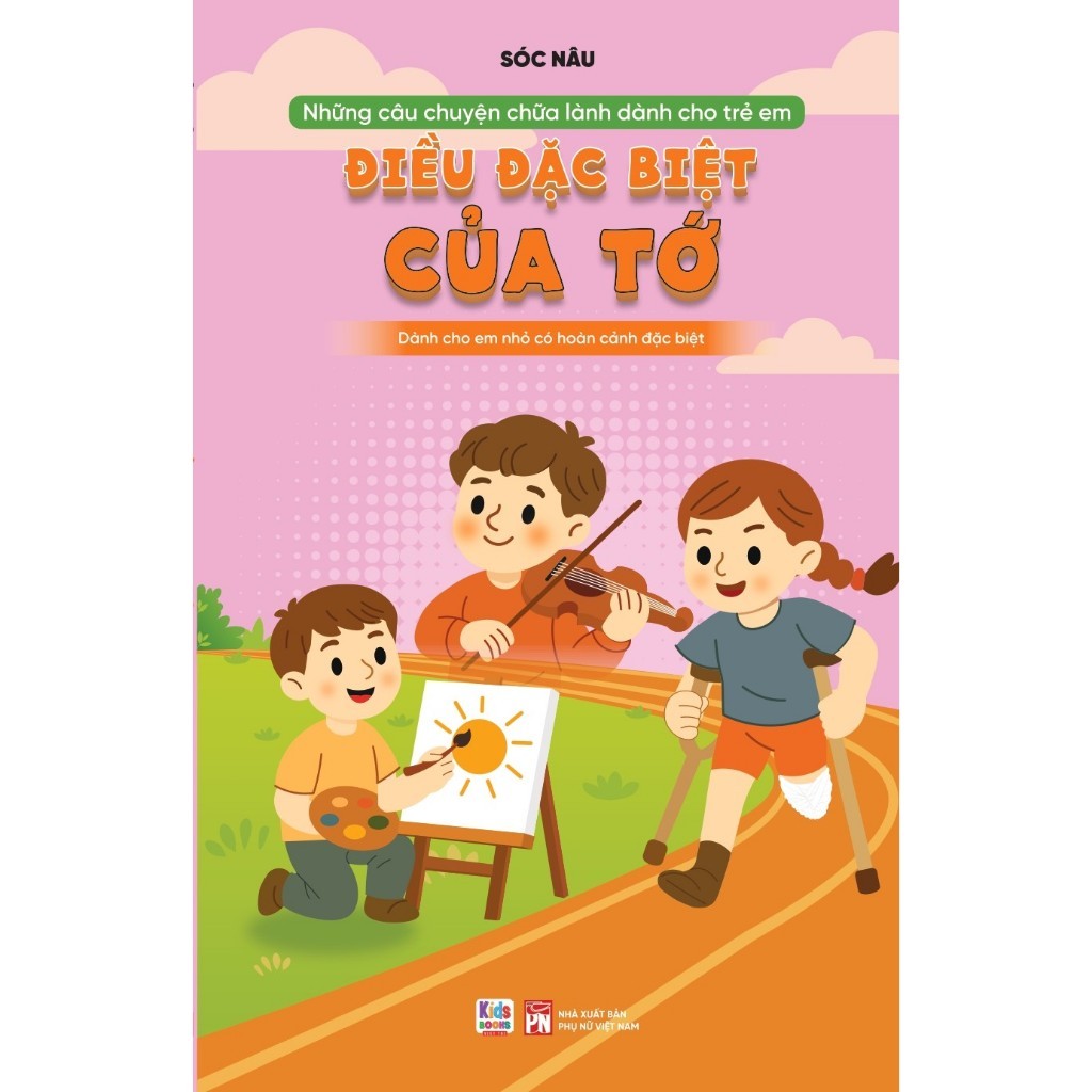 Sách những câu chuyện chữa lành cho trẻ em - điều đặc biệt của tớ - VT
