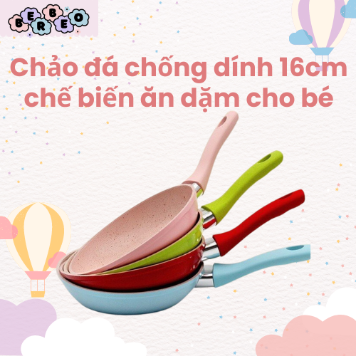 Chảo đá chống dính 16cm chế biến ăn dặm cho bé