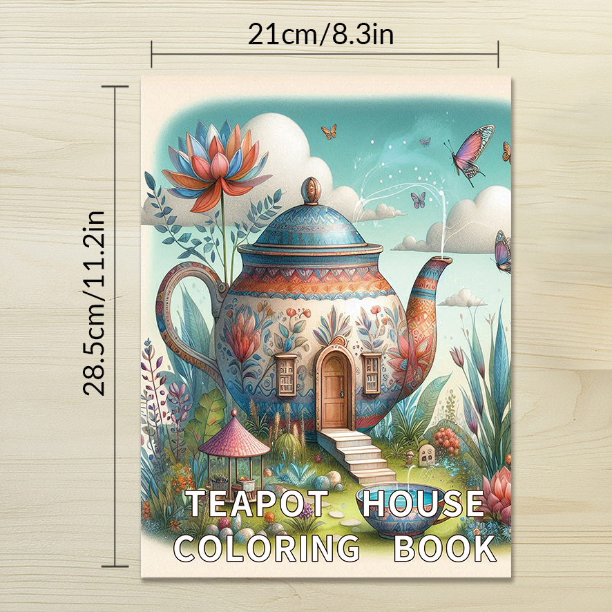 【Get the Perfect Fit】 Teapot House Coloring Book - 8.3x 11.2 Inch 32 Page Coloring Book - Helps Reduce Stress and Ease Emotions
