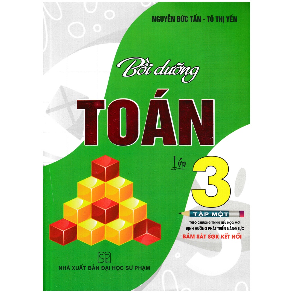 Bồi Dưỡng Toán Lớp 3 - Tập 1 Bám Sát SGK Kết Nối ( HA )