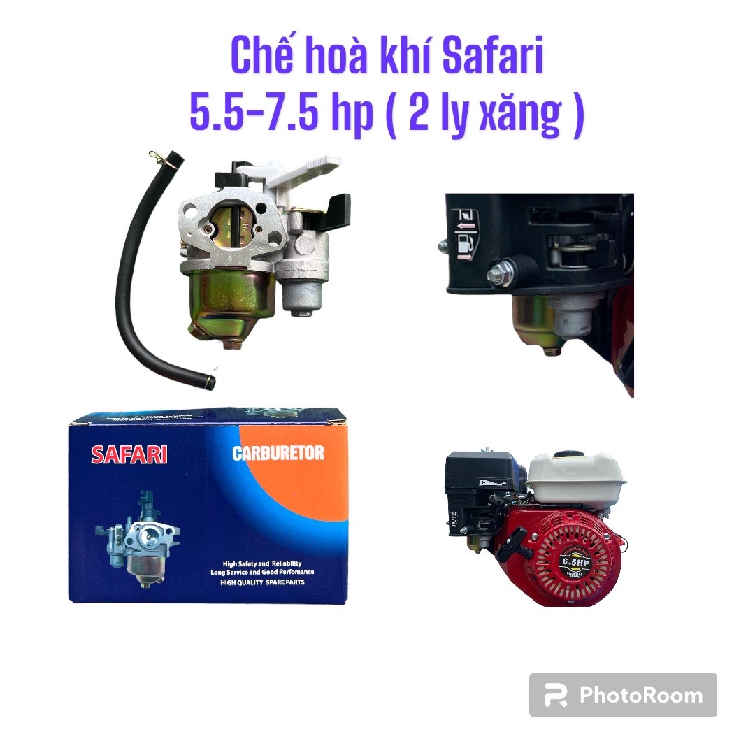Chế hoà khí  ( bình xăng con) Máy nổ xăng 5.5 / 6.5 /7.5 hp Safari 2ly xăng