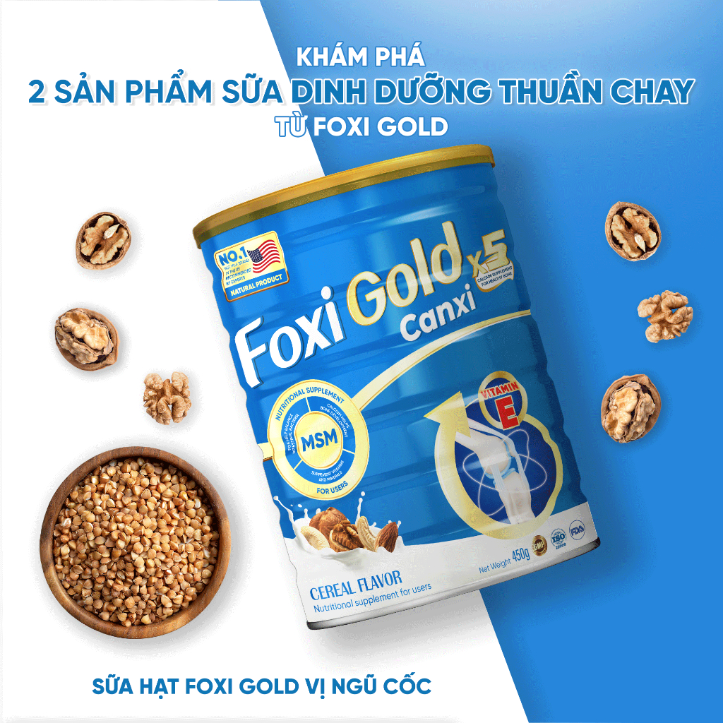 Sữa bột  Foxi Gold Canxi x5 nhập Mỹ 450g/Lon, Sữa hạt thuần chay xương khớp hương vị Ngũ Cốc