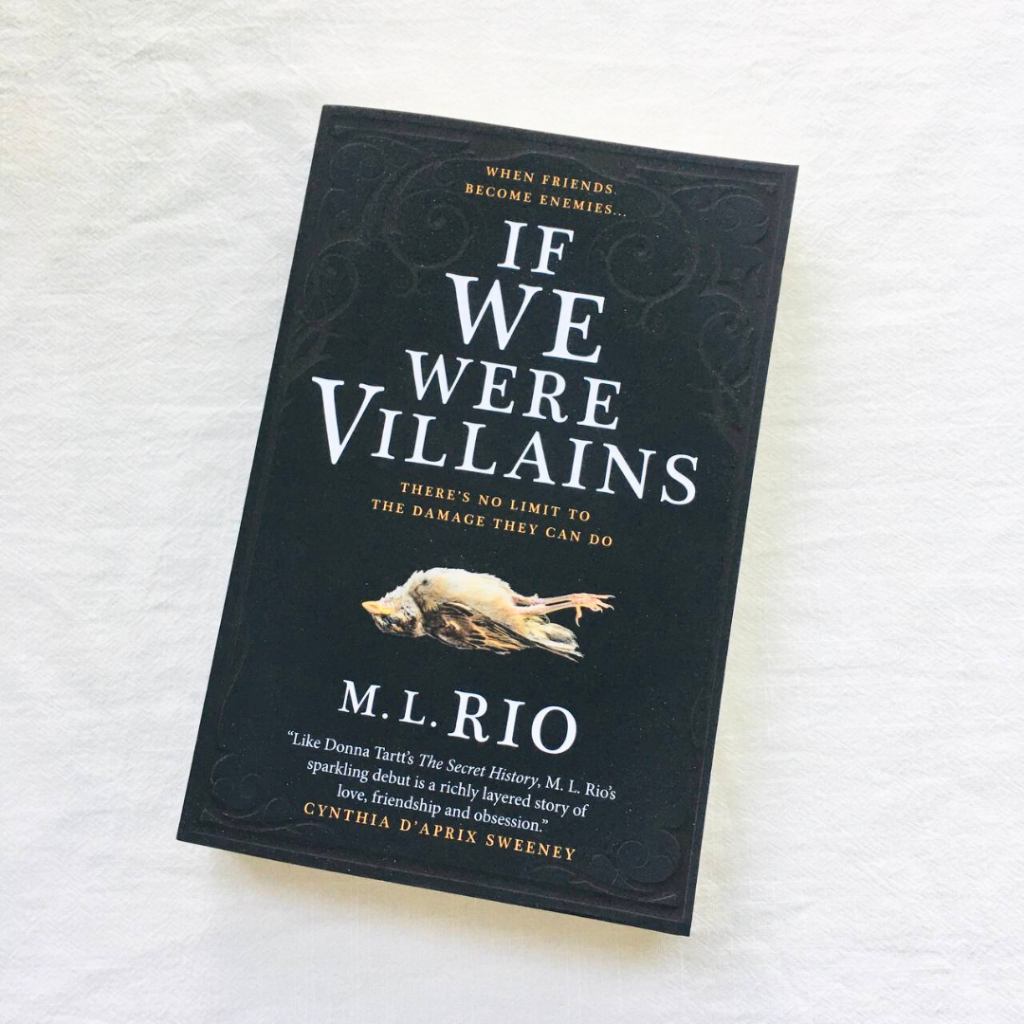 If We Were Villains by M. L. Rio ( Khu Vườn Sách )