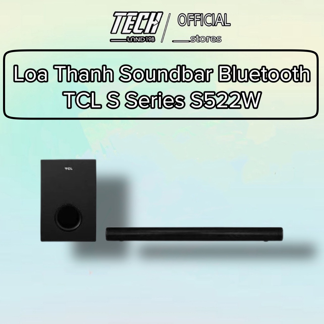 Loa Soundbar Bluetooth TCL S Series S522W