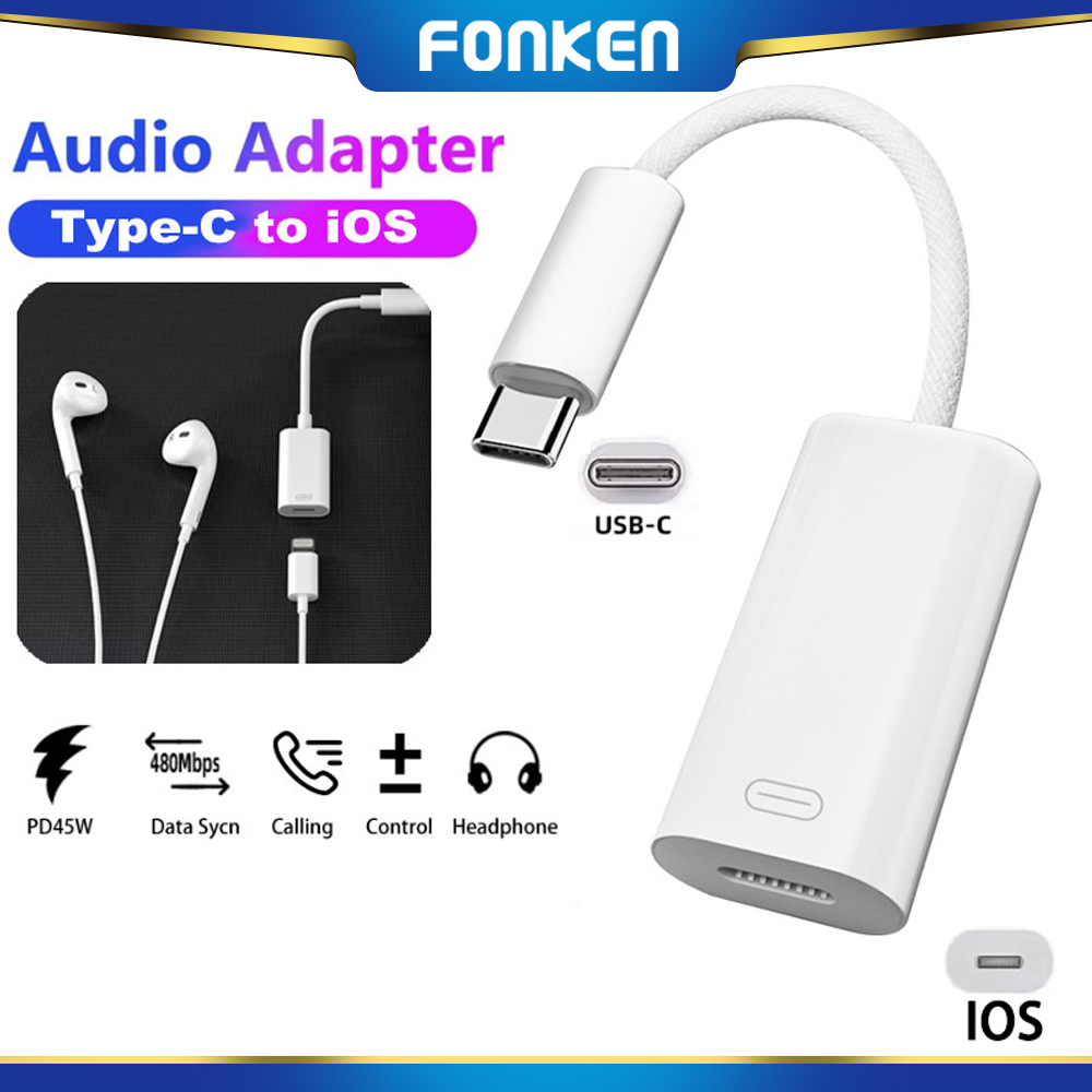 FONKEN Type C to iOS Earphone Audio Adapter Cable 45W Max Charging Data Cord for Android iPhone 16 15 Pad Pro ราคา 218 บาท*ส่งฟรี