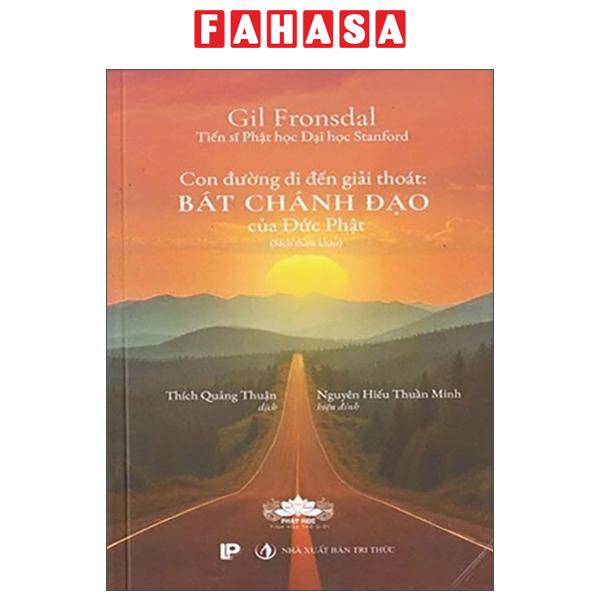 Fahasa - Sách - Con Đường Đi Đến Giải Thoát - Bát Chánh Đạo Của Đức Phật