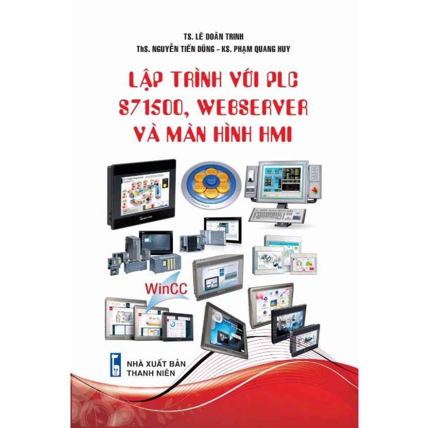 Sách Lập Trình Với PLC S7 1500, WEBSERVER Và Màn Hình HMI ( STK )