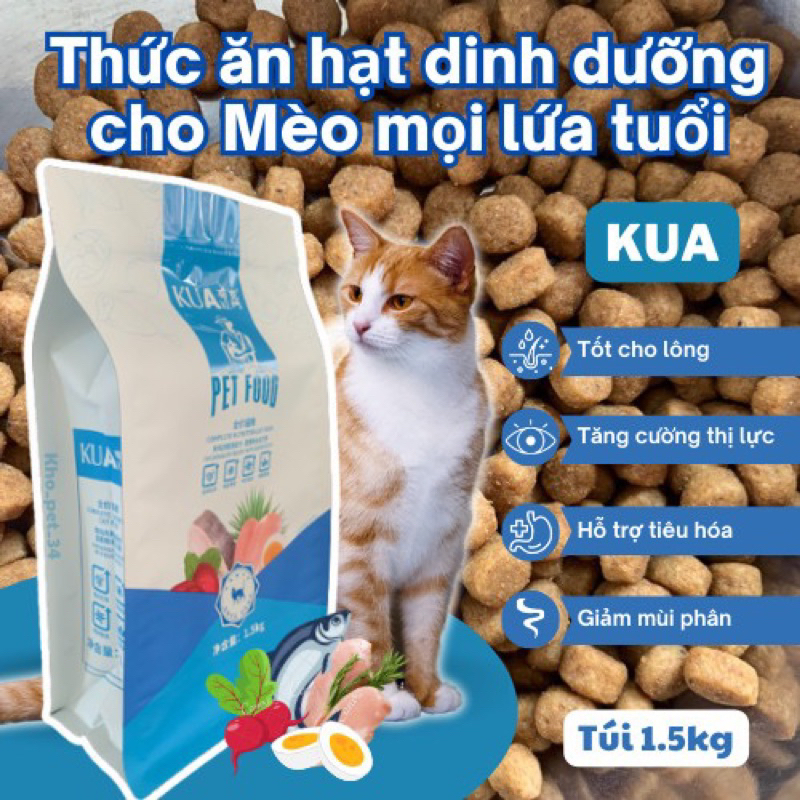 Thức ăn hạt KUA cho MÈO mọi lứa tuổi vị Cá /Bò -Túi 1.5Kg. Hạt dinh dưỡng cho Mèo nhanh lớn, hạt tăng trọng mèo. Meo Meo