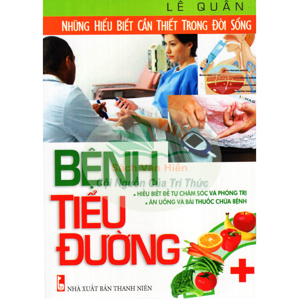 Những Hiểu Biết Cần Thiết Trong Đời Sống - Bệnh Tiểu Đường