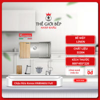 Chậu Rửa Bát Inox Konox KN8046SU – Thoát Nước Nhanh Thiết Kế Hiện Đại