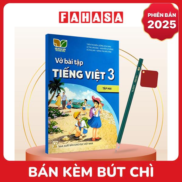 Sách Giáo Khoa Vở Bài Tập Tiếng Việt Lớp 3 - Tập 2 (Kết Nối) (Phiên Bản 2025) - Kèm Bút Chì