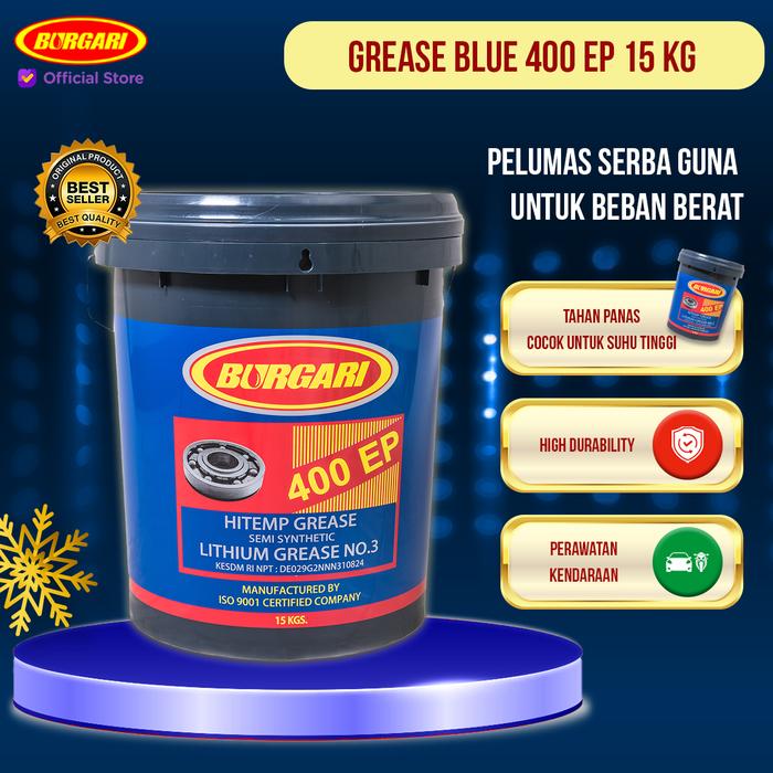 BURGARI GREASE BLUE 400 EP (PAIL 15 KG) / PELUMAS GEMUK BEARING - HELLO SHOPIES Giá 9,620,000 Đồng*Miễn phí vận chuyển