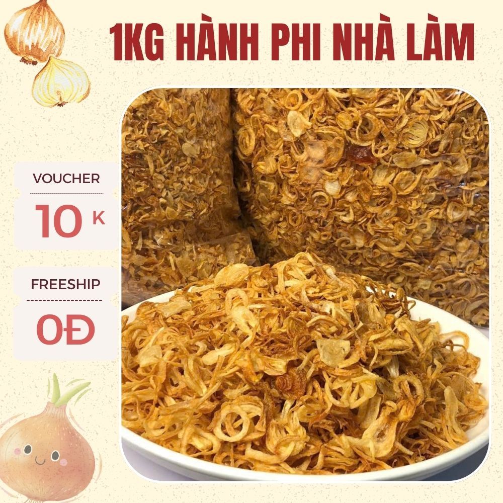 1KG Hành Phi Tự Làm 100% Hành Tím Tươi – Không Phụ Gia, Không Chất Bảo Quản, Thơm Giòn