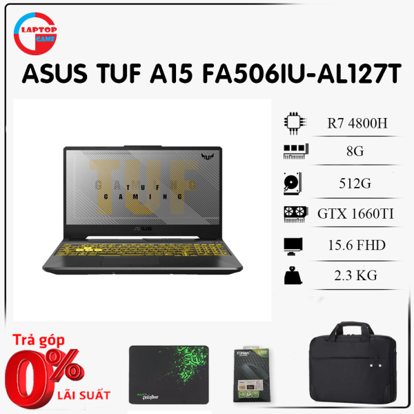 Bảng giá Asus TUF A15 FA506IU-AL127T - ( BẢN CAO CẤP) AMD Ryzen 7 4800H, 8G,SSD512G, GTX 1660TI, MÀN 144GHZ, BH HÃNG 7-2022 Phong Vũ