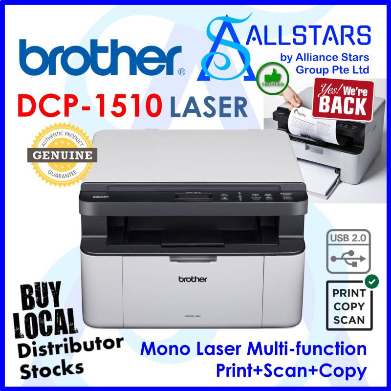 (ALLSTARS : We are Back / Printer Promo) Brother DCP-1510 Multi-function Monochrome Laser Printer (Print / Scan / Copy) (Warranty 3years On-site by Brother SG + 2years Parts only Carry-in to Brother SG) Singapore