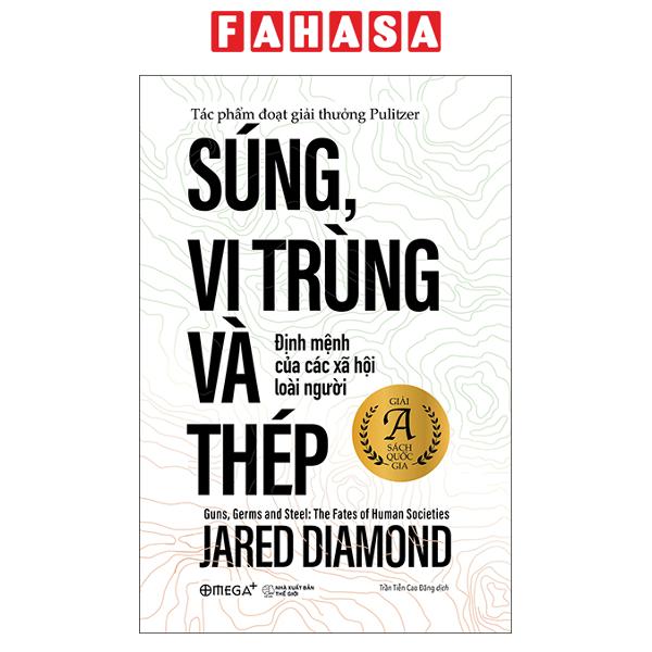 Fahasa - Sách - Súng, Vi Trùng Và Thép - Định Mệnh Của Các Xã Hội Loài Người - Bản Bỏ Túi