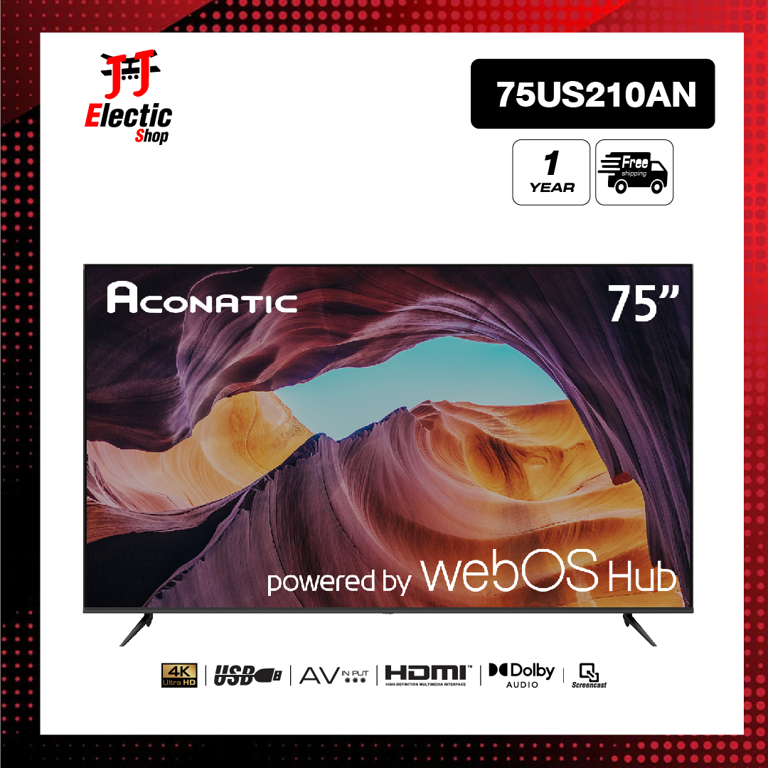 Aconatic ทีวี 75 นิ้ว LED 4K HDR WebOS Hub TV (Wee 2.0) รุ่น 75US210AN Smart TV สมาร์ททีวี ระบบปฏิบัติการ Web OS (รับประกัน 3 ปี) ราคา 23,990 บาท*ส่งฟรี