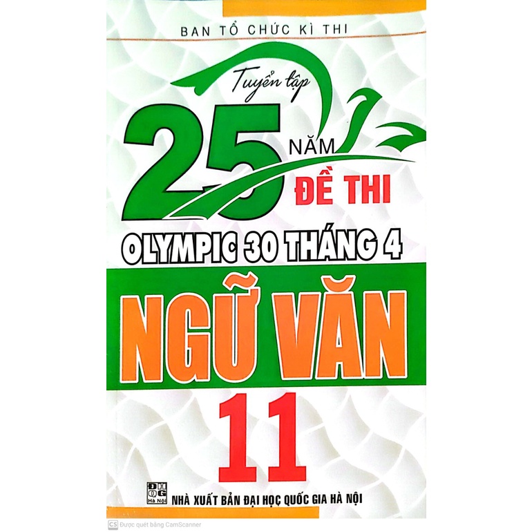 Tuyển tập 25 năm đề thi olympic 30 tháng 4 ngữ văn 11 ( HA )