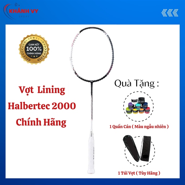 Vợt Cầu Lông Lining Halbertec 2000 Chính Hãng