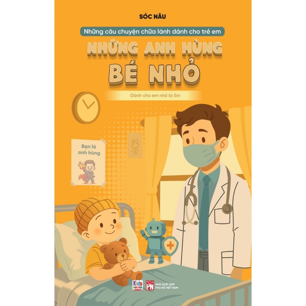 Sách những câu chuyện chữa lành cho trẻ em - những anh hùng bé nhỏ - VT