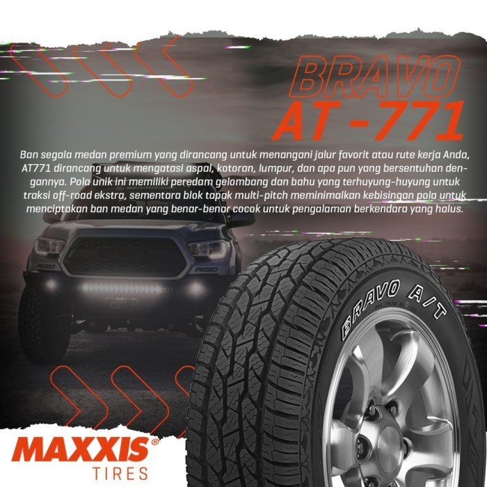 Maxxis Bravo AT-771 Size 235/75 R15 Ban Mobil Taft Feroza Panther SEMI OFFROAD Harga 1,345,000 rupiah*Gratis Ongkir