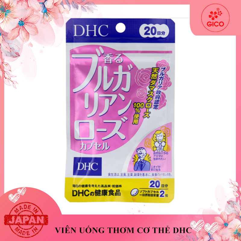 Viên uống tinh dầu hoa hồng thơm cơ thể DHC 20 ngày