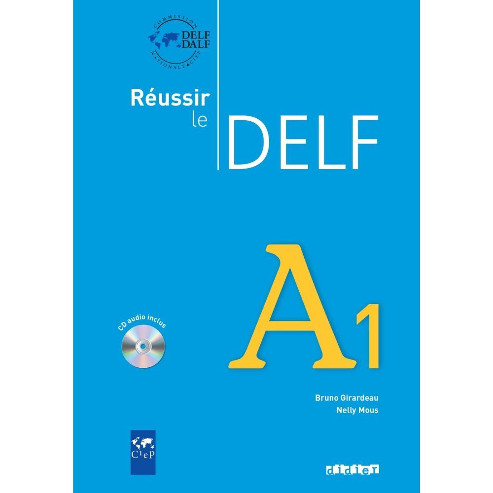 Sách tiếng Pháp - Reussir Le Delf A1 - Edition 2010 - Livre + Cd