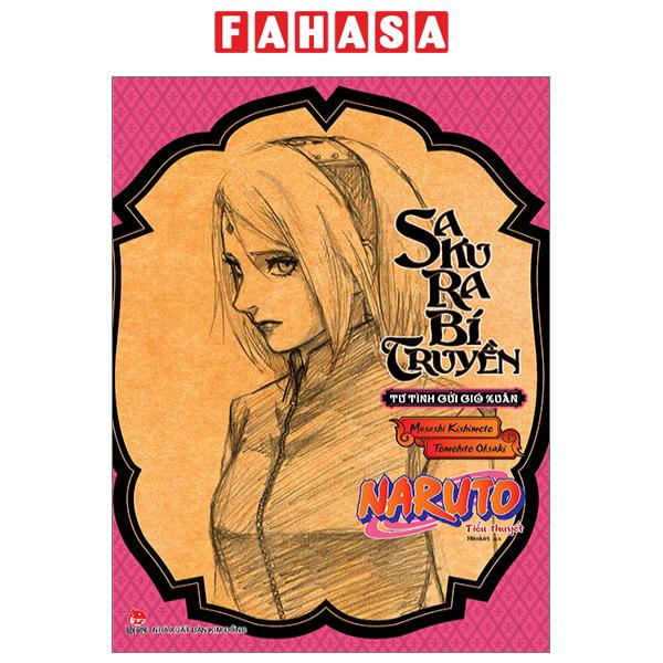 Fahasa - tiểu thuyết naruto - sakura bí truyền: tư tình gửi gió xuân
