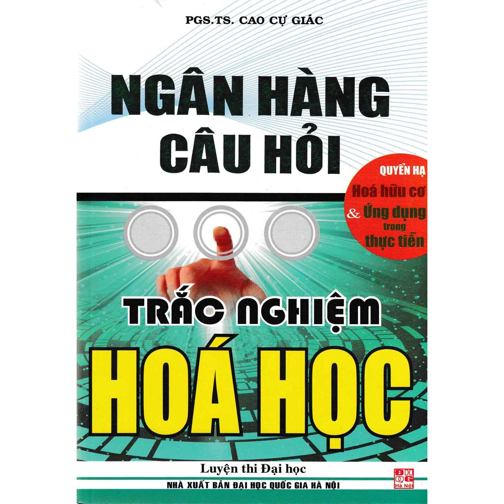 Ngân hàng câu hỏi trắc nghiệm Hóa -Quyển hạ ( HA )
