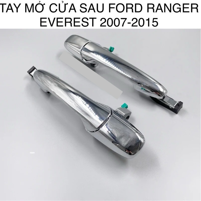 BỘ 2 TAY MỞ VỬA NGOÀI FORD RANGER 2007-2013. EVEREST 2007-2015 mạ crom
