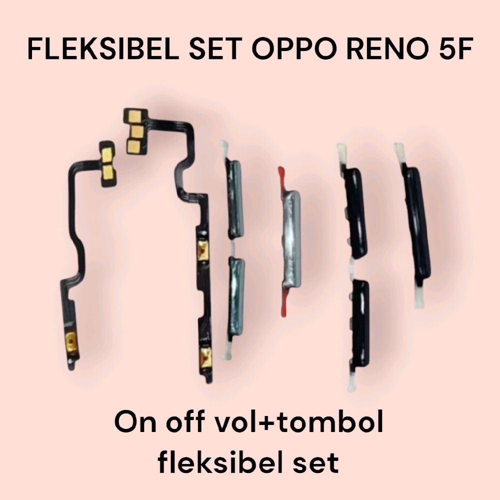 TOMBOL FLEKSIBEL ON OFF VOLUME UNTUK OPPO RENO 5F SATU SET ORIGINAL Harga 9,000 rupiah*Gratis Ongkir