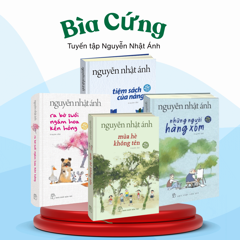 Tuyển tập Nguyễn Nhật Ánh BÌA CỨNG, truyện ngắn Nguyễn Nhật Ánh, tặng kèm bookmark - HHB