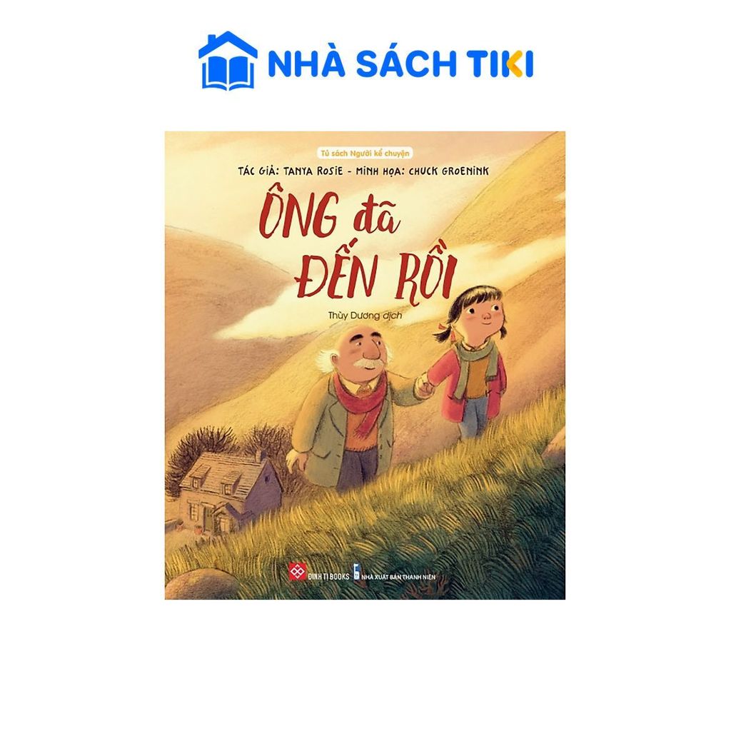 Sách Ông Đã Đến Rồi - Đinh Tị