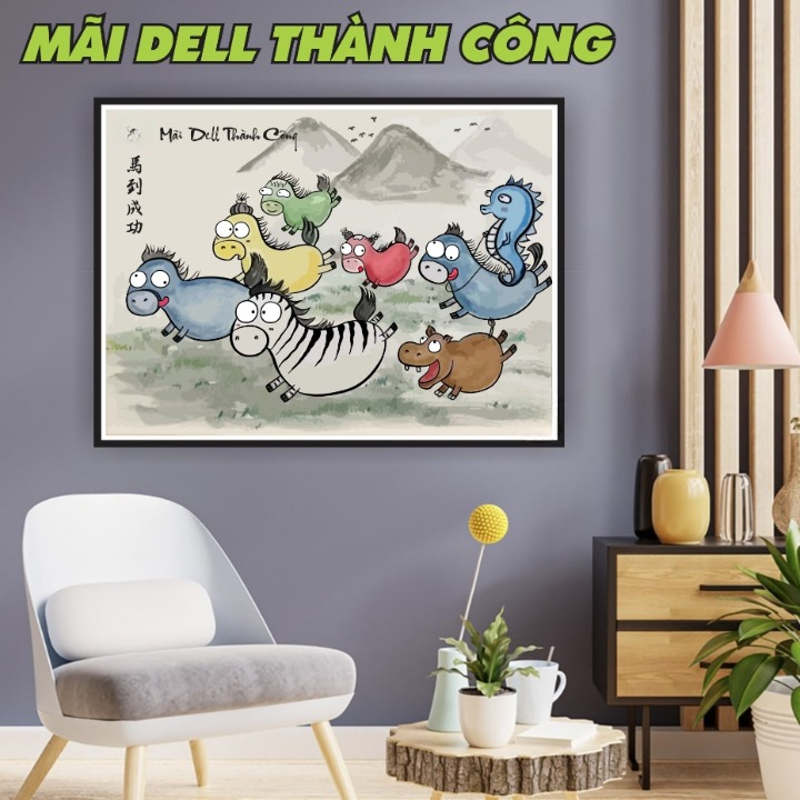 Tranh MÃ ĐÁO THÀNH CÔNG chế hài | Tranh MÃI DELL THÀNH CÔNG vô tri hài hước 30x40