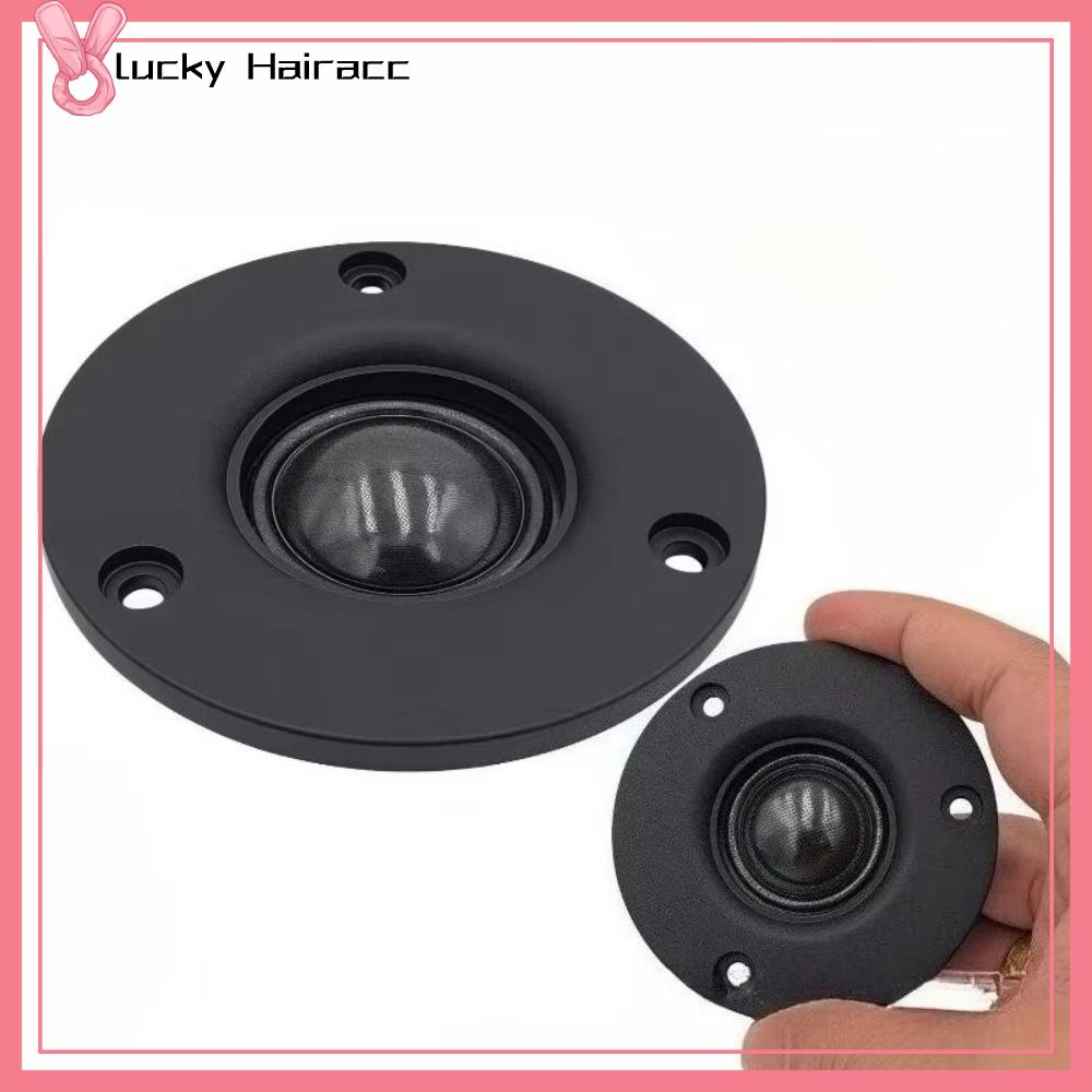 LUCKY HAIRACC 4 Ohm 30W. Loa Tweeter Màng lụa 3 inch Loa âm thanh  Mái vòm Loa Treble Âm nhạc Hifi