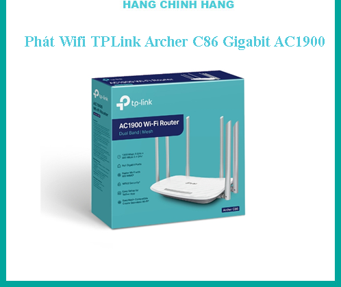 Phát Wifi TPLink Archer C86 Gigabit AC1900 Router Wifi B/G/N/Ac 2.4ghz/5ghz Băng Tần Kép Chính Hãng