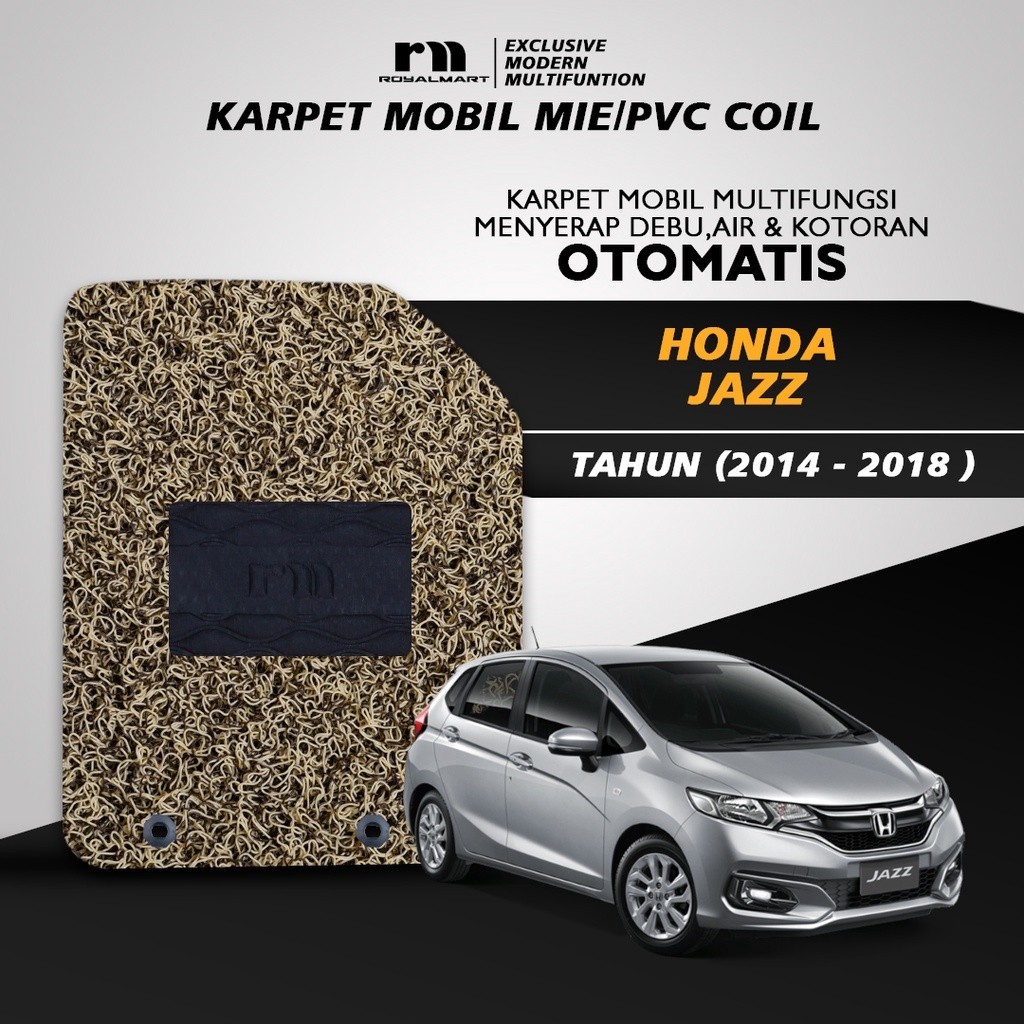 Royal Mart - Karpet Mobil ALL NEW JAZZ 2014-2018 NON BAGASI 2 WARNA/Carpet Mie Bihun Premium Keset PVC Ant Harga  845,045 Ringgit*Penghantaran Percuma