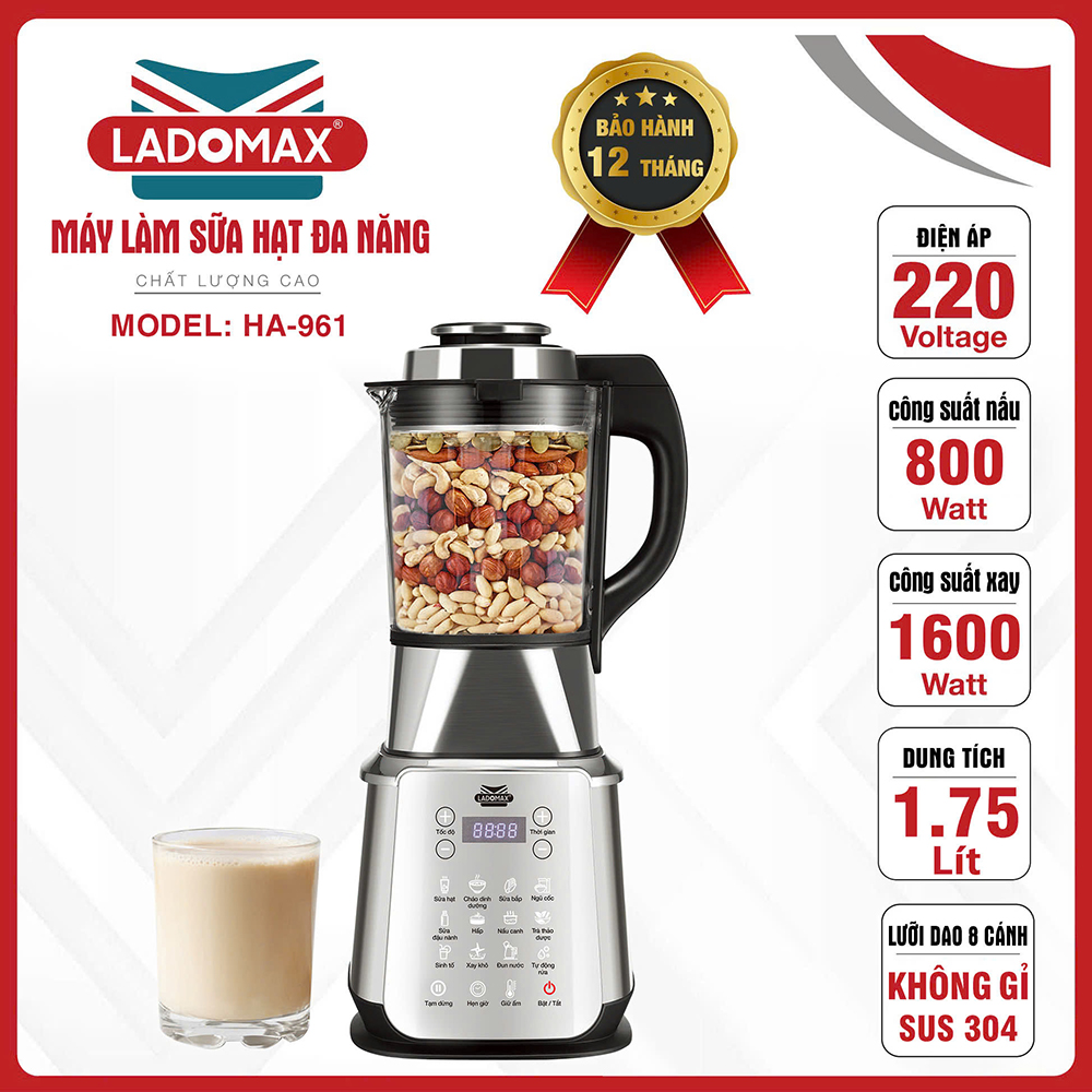 Máy Xay Nấu Sữa Hạt Ladomax HA-961 với 12 chế độ nấu đa năng tích hợp sẵn - Bảo hành 12 tháng