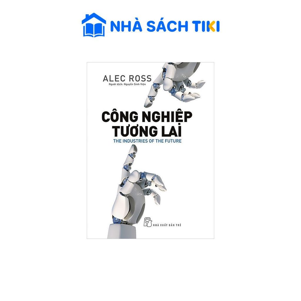 Sách Công Nghiệp Tương Lai - NXB Trẻ