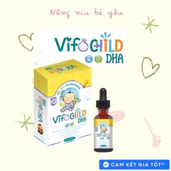 DHA Vifochild 20ml cho bé dạng nhỏ giọt bổ sung DHA tăng cường não bộ và thị lực