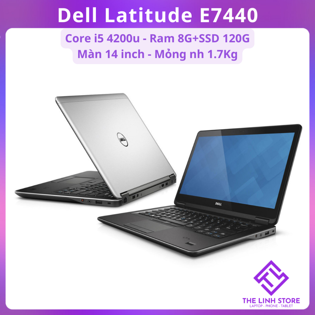 Laptop Dell Latitude E7440 màn 14 inch - Core i7 4600u 8G 120G SSD