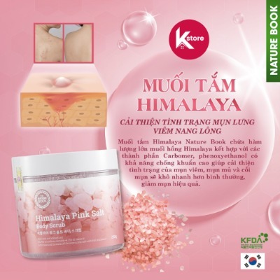 Muối Tắm Himalaya Giảm Mụn Lưng Viêm Nang Lông Hàn Quốc Nature Book 280G