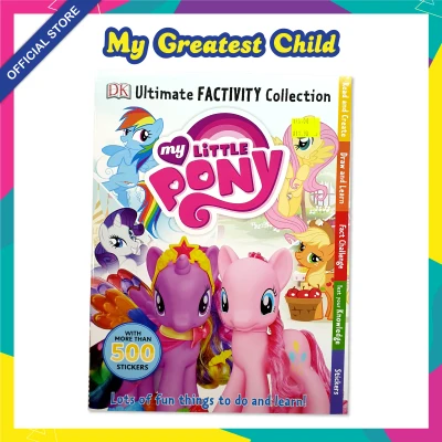 DK Ultimate Factivity Collection - My Little Pony (More than 500 Stickers) / Children Sticker Activity Book Paperback (Ages 3+) 1pc