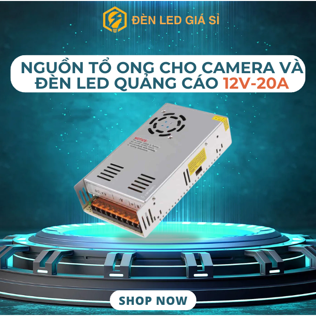 Nguồn tổ ong cho Camera và đèn LED quảng cáo 12V-20A Giá 219,000 Đồng*Miễn phí vận chuyển