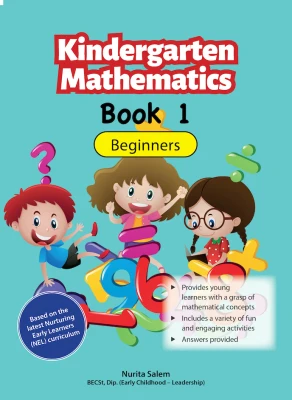 Kindergarten Mathematics Book 1 – Beginners/Assessment Books / Mathematics assessment books / k2 math books / k1 math books / kindergarten preschool books / preschoolers math books / learn mathematics start early math guidebook (9789811415548)
