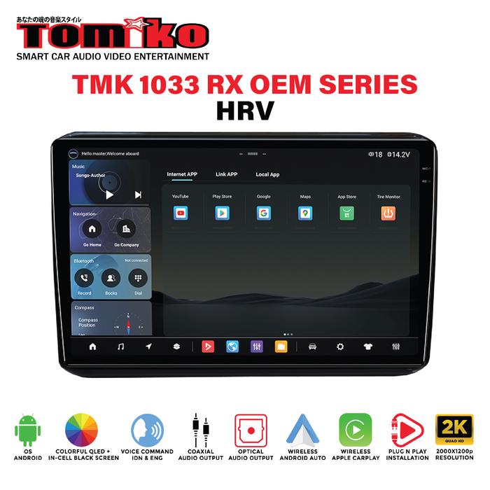 TOMIKO HEAD UNIT TMK 1033 RX OEM SERIES FOR HRV-Megavia Store Harga 12,410,000 rupiah*Gratis Ongkir