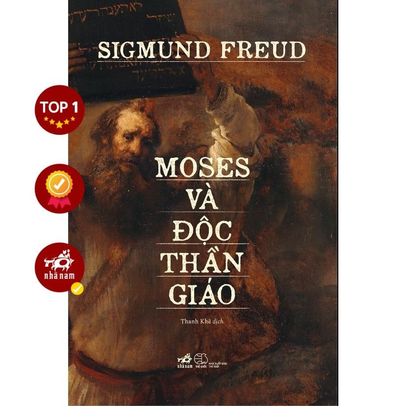 Sách - Moses và độc thần giáo (Sigmund Freud) (Nhã Nam)