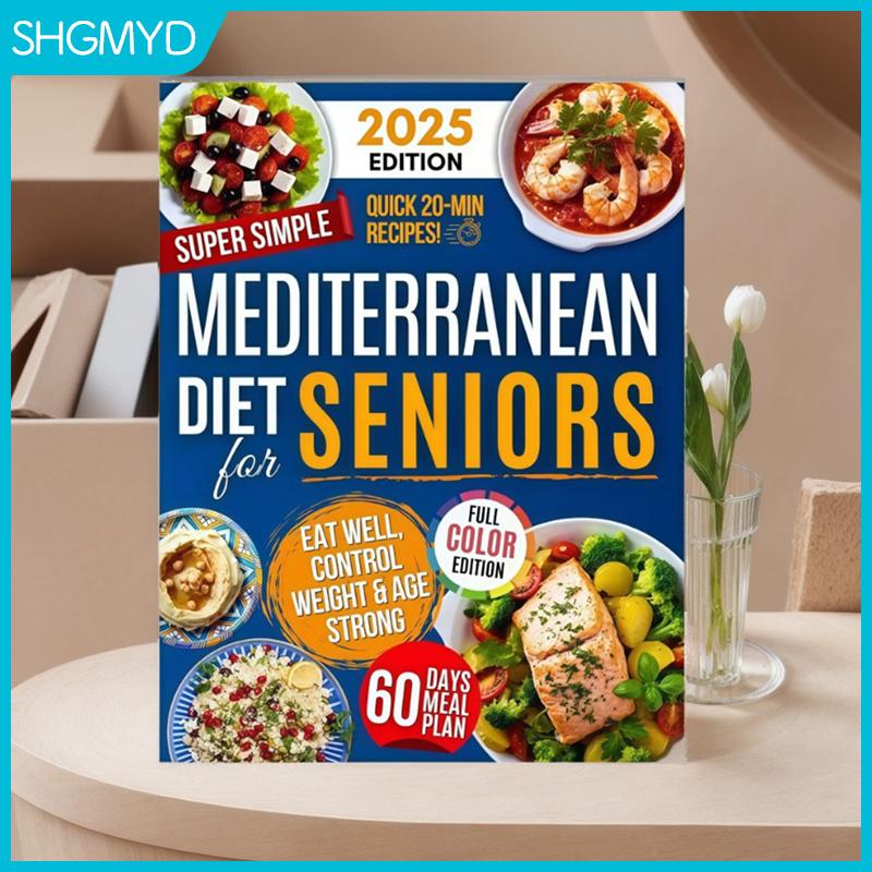 【SHGMYD】 Sách dạy nấu ăn Địa Trung Hải đơn giản và dễ dàng cho người cao niên, cuốn sách công thức Địa Trung Hải